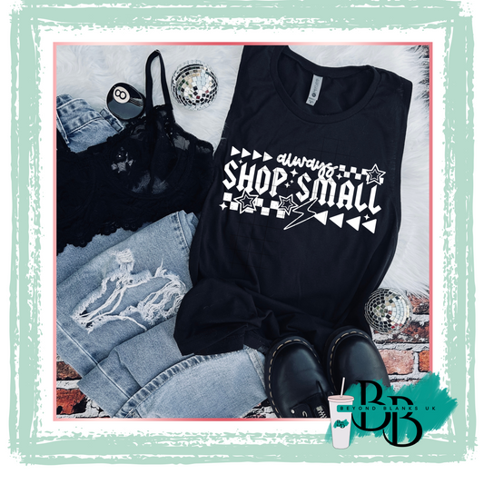 DTF- Always shop small-white