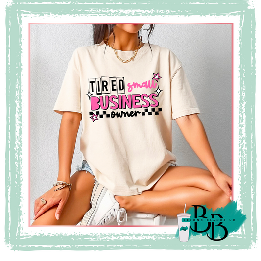 DTF- Tired small business