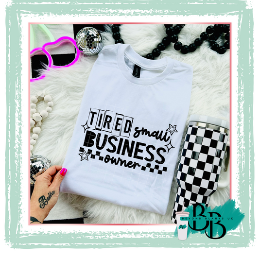 DTF- Tired small business black