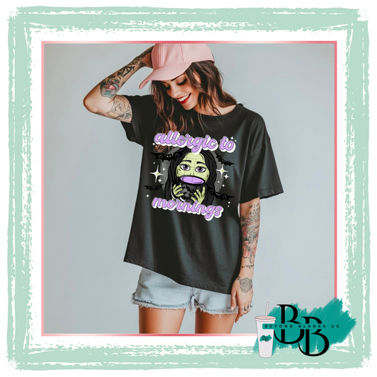 DTF Allergic to mornings white accents