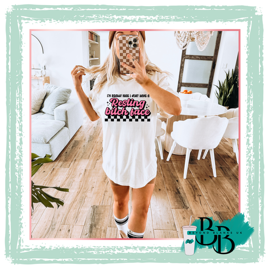 DTF Resting bitch face pink