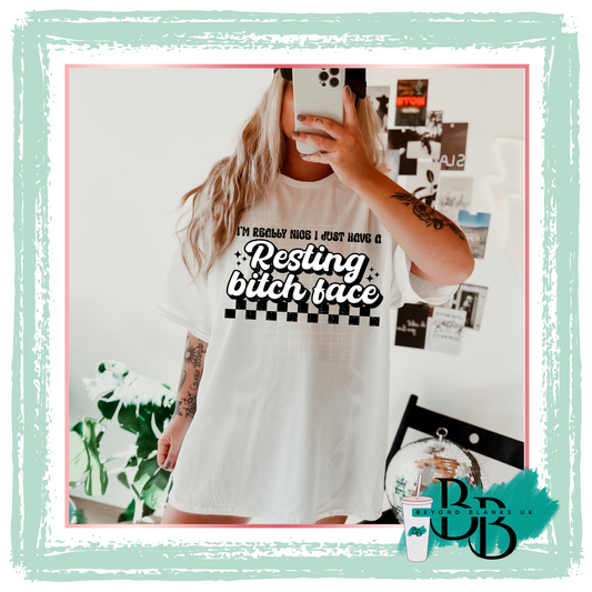 DTF Resting bitch face White