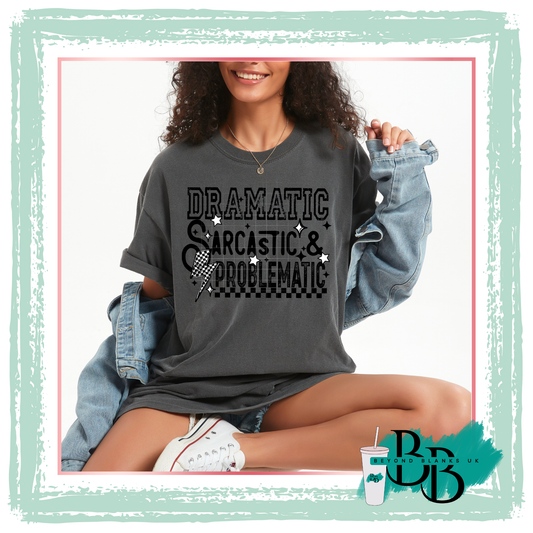 DTF- Dramatic sarcastic