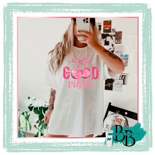 DTF- Good vibes cherry- pink