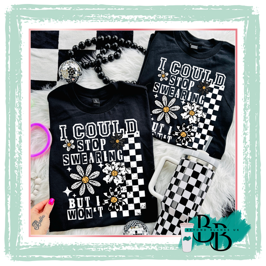 DTF- I could stop swearing- white