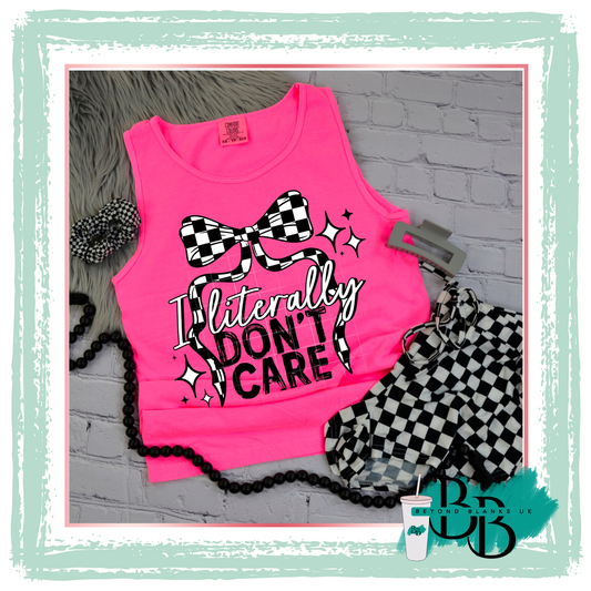 DTF- Literally don't care -white accents