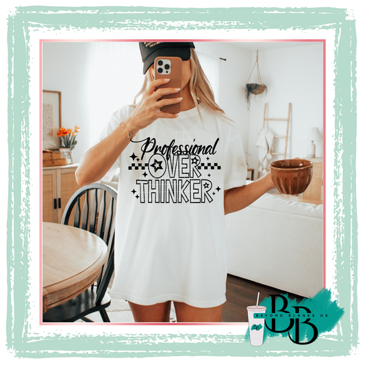 DTF- Professional overthinker- black