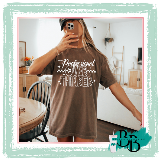 DTF- Professional overthinker- white