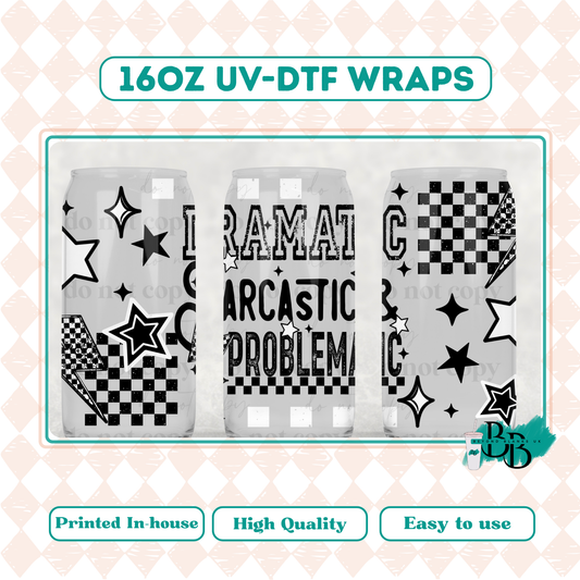 UVDTF 16oz wrap- Dramatic Sarcastic