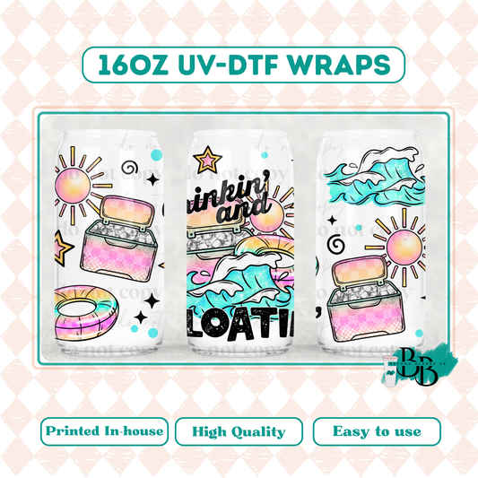 UVDTF 16oz wrap- Drinkin & floatin