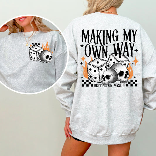 Making my own way- single sublimation print