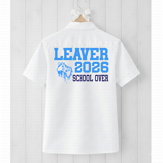 DTF - Leaver 2026 -School Over